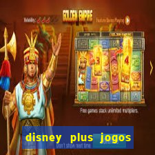 disney plus jogos de futebol